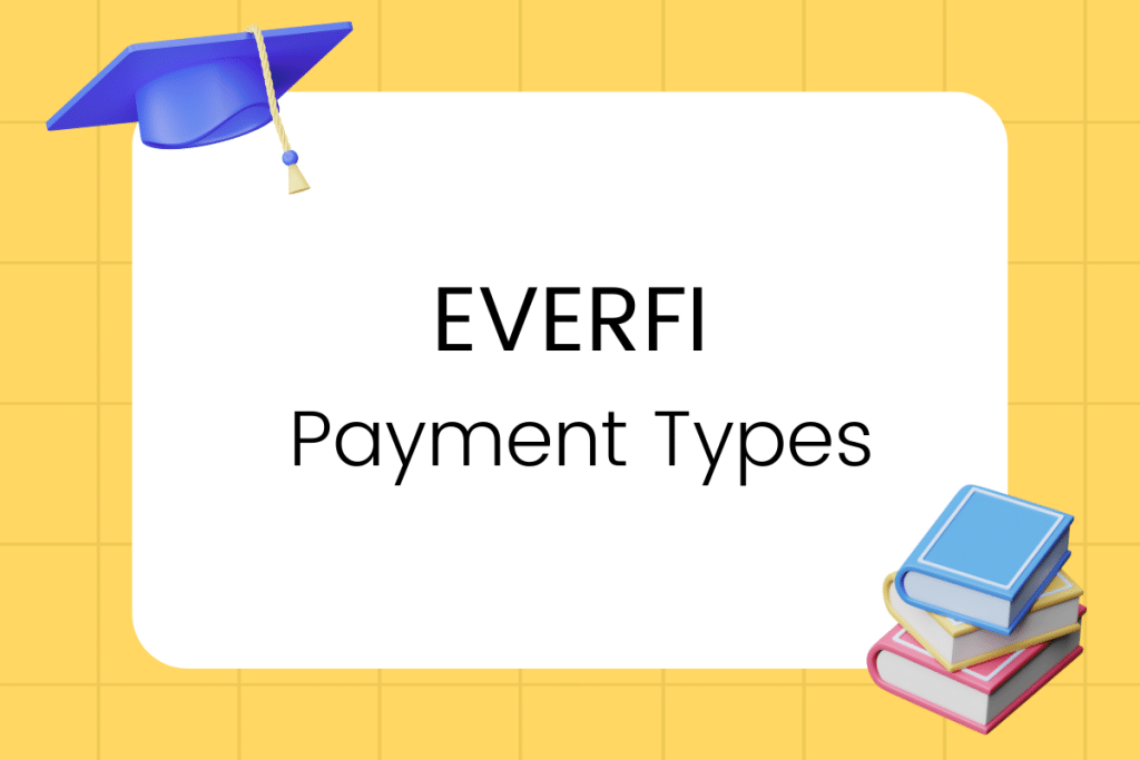 EverFi Payment Types Final Quiz Answers