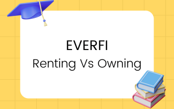EverFi Renting vs Owning Quiz Answers
