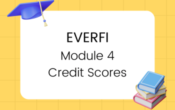Everfi Module 4 Credit Scores Quiz Answers