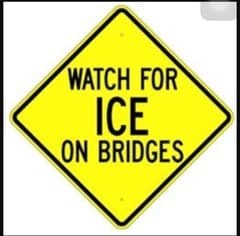 Warns of hazardous condition on bridge caused by ice.
