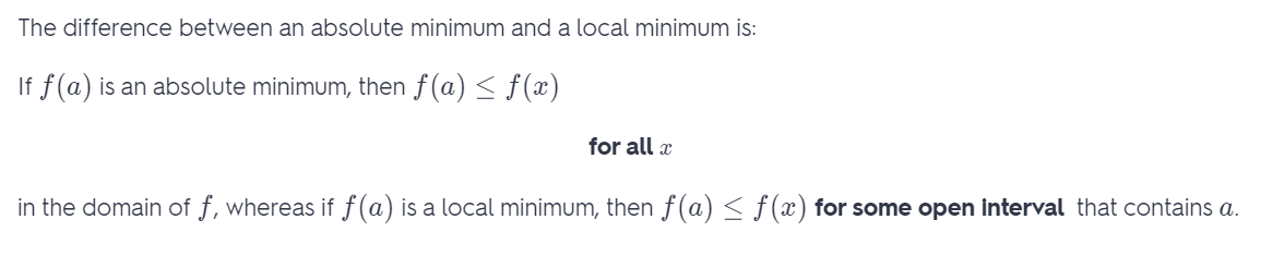 explain the difference between an absolute minimum and a local minimum.