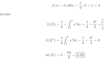 Suppose F(X) = 0.125x For 0 < X < 4. Determine The Mean And Variance Of X.