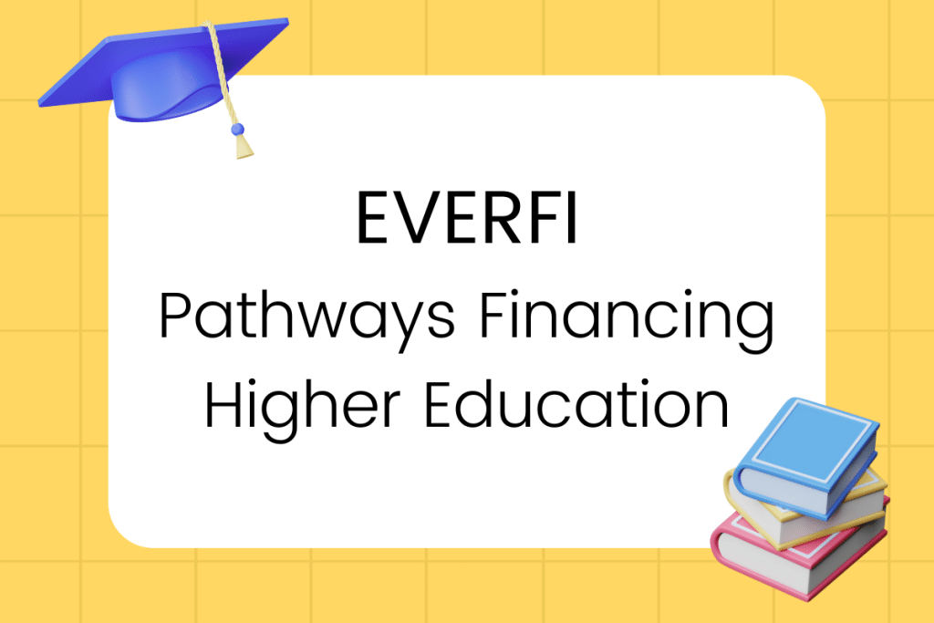 Pathways Financing Higher Education Answers