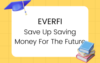 EVERFI Save Up: Saving Money for the Future Answers