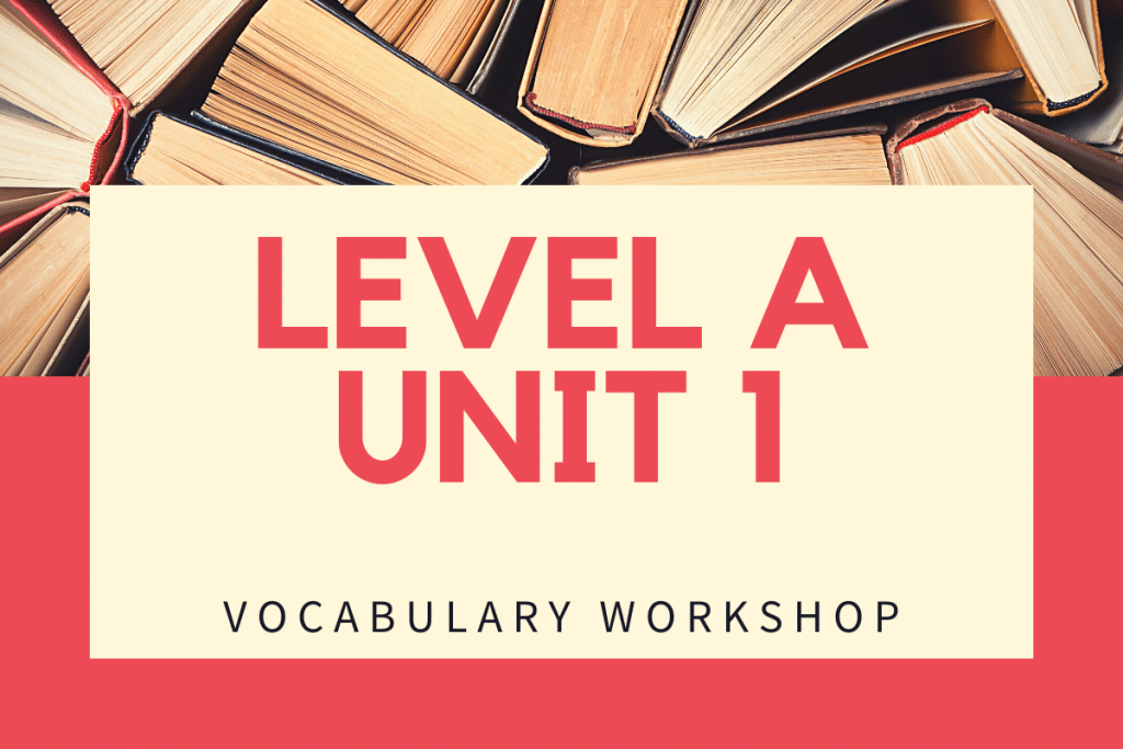 Sadlier Vocabulary Workshop Level A Unit 1 Answers