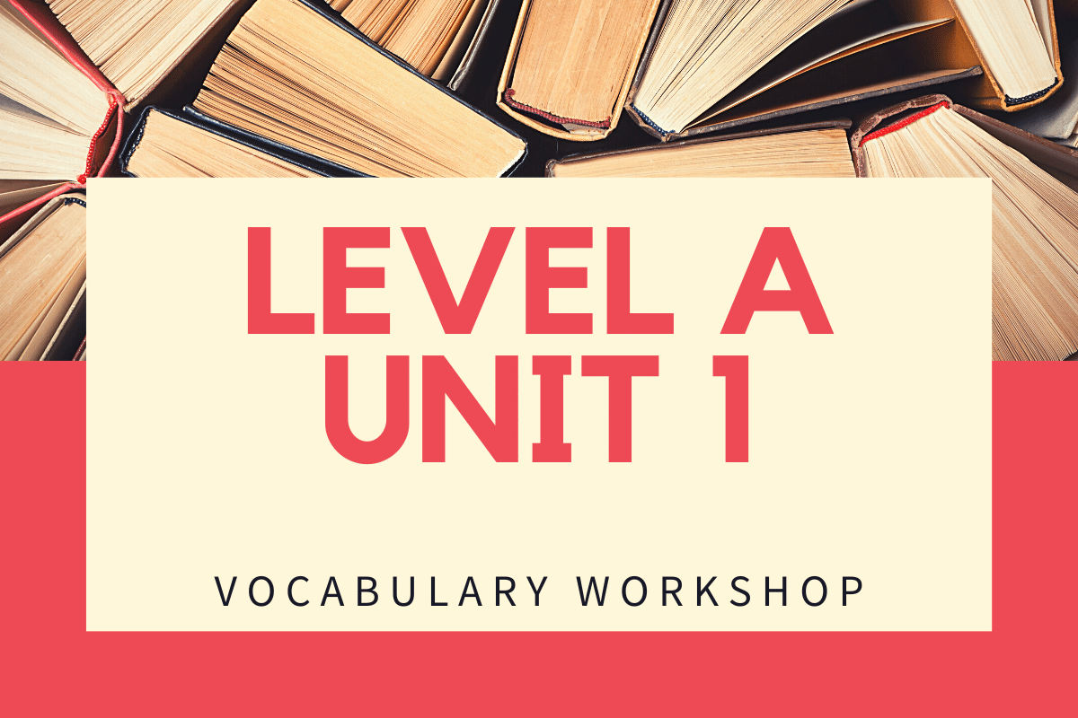 vocabulary-workshop-level-a-unit-1-answers-quizzma