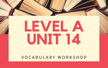 Vocabulary Workshop Level A Unit 14 Answers