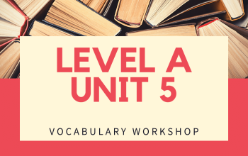 Vocabulary Workshop Level A Unit 5 Answers