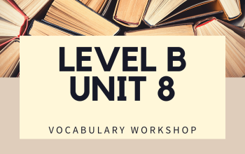 Vocabulary Workshop Level B Unit 8 Answers