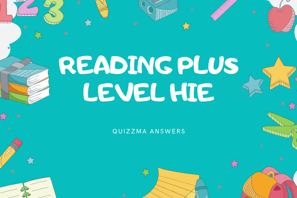 Reading Plus Level HiE answers