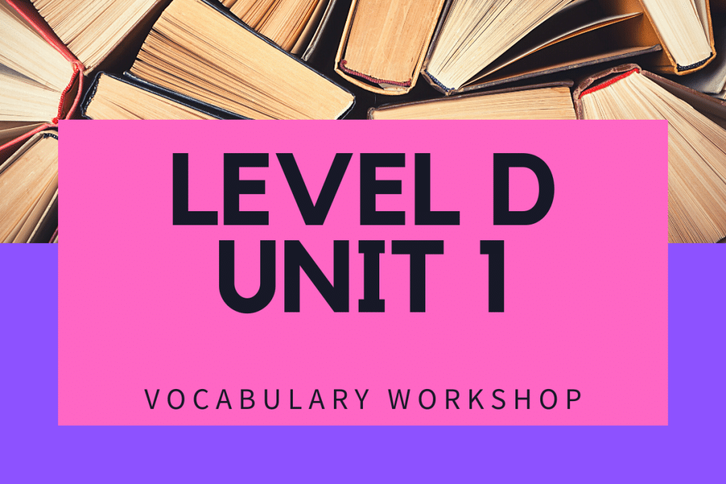 Vocabulary Workshop Level D Unit 1 answers