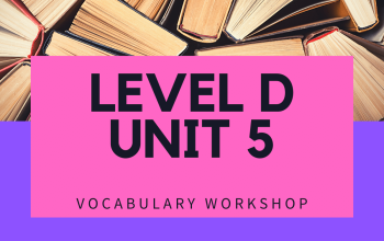 Vocabulary Workshop Level D Unit 5 Answers