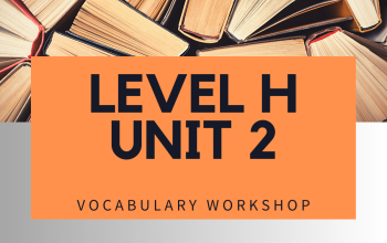 Vocabulary Workshop Level H Unit 2 Answers