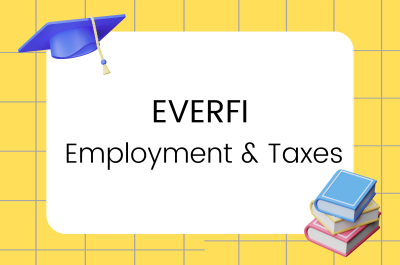 Everfi Employment & Taxes – Basic Banking Answers
