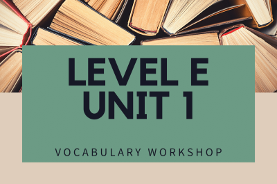 Vocabulary Workshop Level E Unit 1 Answers