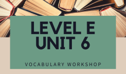 Vocabulary Workshop Level E Unit 6 Answers