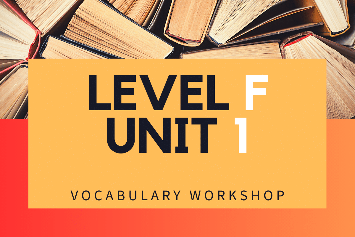 Vocabulary Workshop Level F Unit 1 Answers