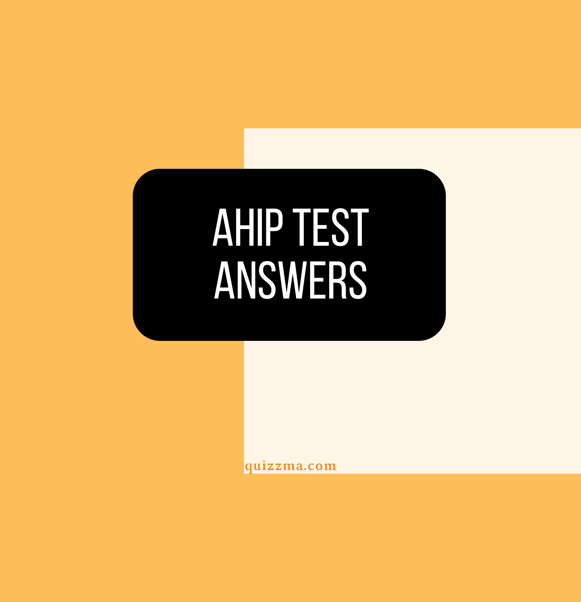 AHIP TEST Answers