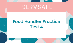ServSafe Food Handler Practice Test 4
