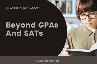 Beyond GPAs And SATs Achieve3000 Answers