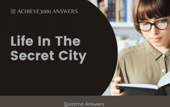 Life In The Secret City Achieve3000 Answers