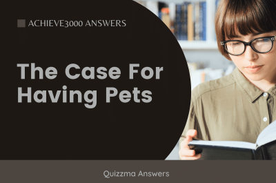 The Case For Having Pets Achieve3000 Answers