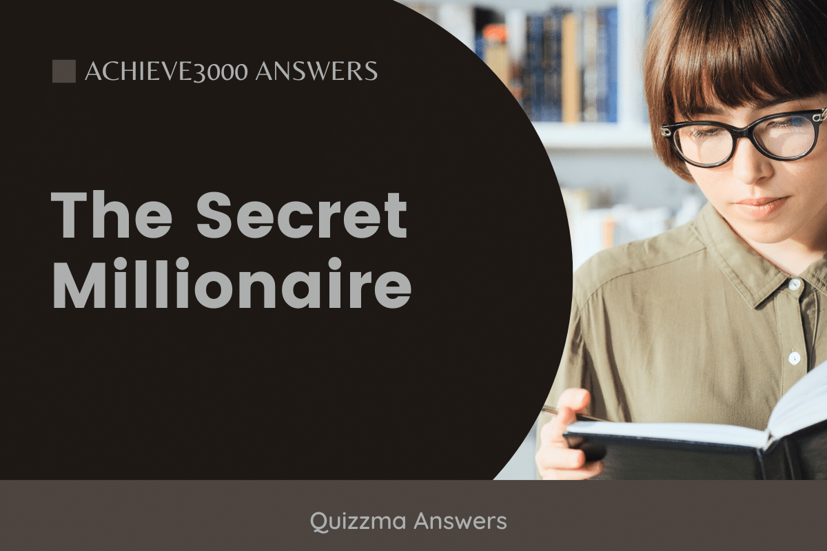 The Secret Millionaire Answers achieve3000 answers