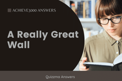 A Really Great Wall Achieve3000 Answers