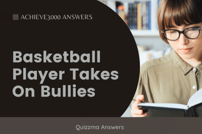 Basketball Player Takes On Bullies Achieve3000 Answers