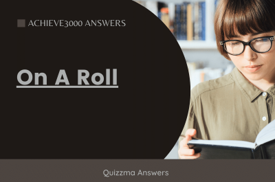 On A Roll Achieve3000 Answers