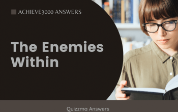 The Enemies Within Achieve3000 Answers