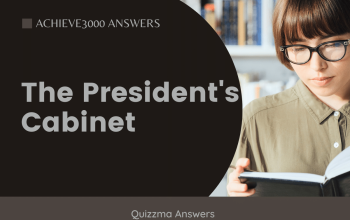 The President’s Cabinet Achieve3000 Answers
