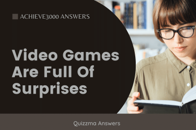 Video Games Are Full Of Surprises Achieve 3000 Answers