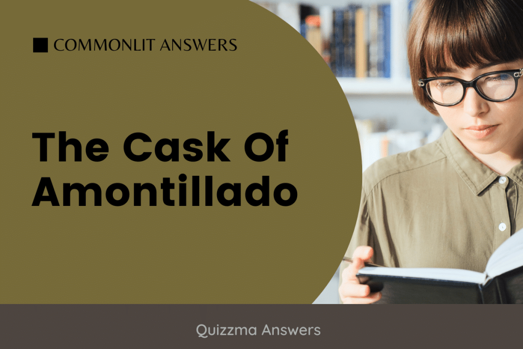 The Cask Of Amontillado CommonLit Answers