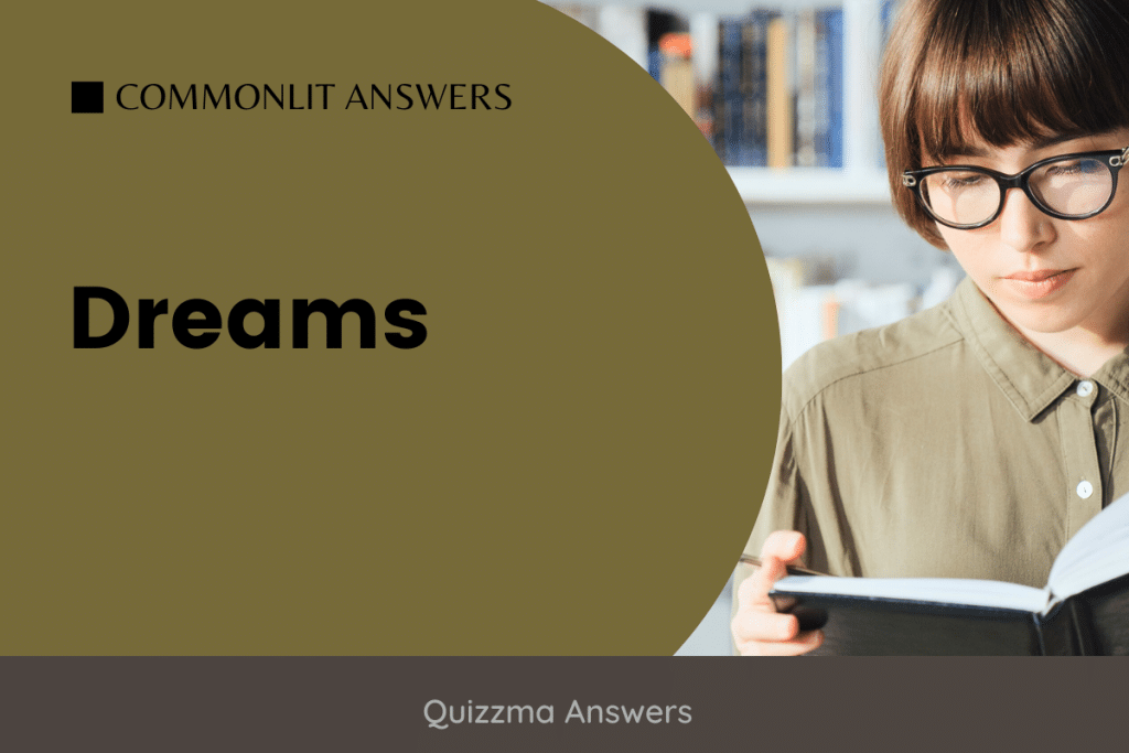 Dreams CommonLit Answers