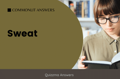 Sweat CommonLit Answers