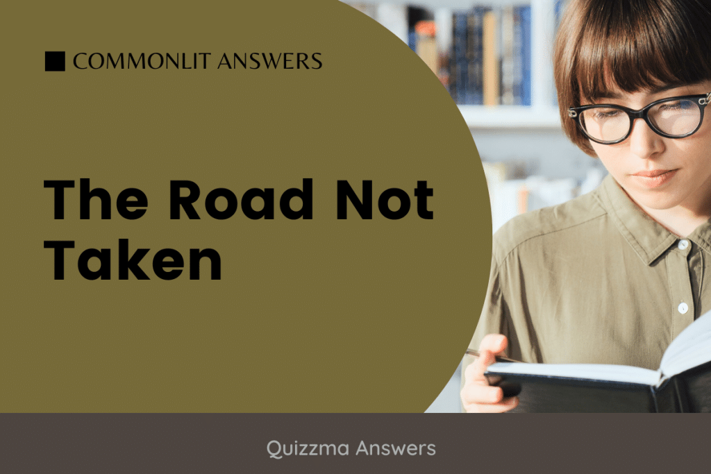 The Road Not Taken CommonLit Answers