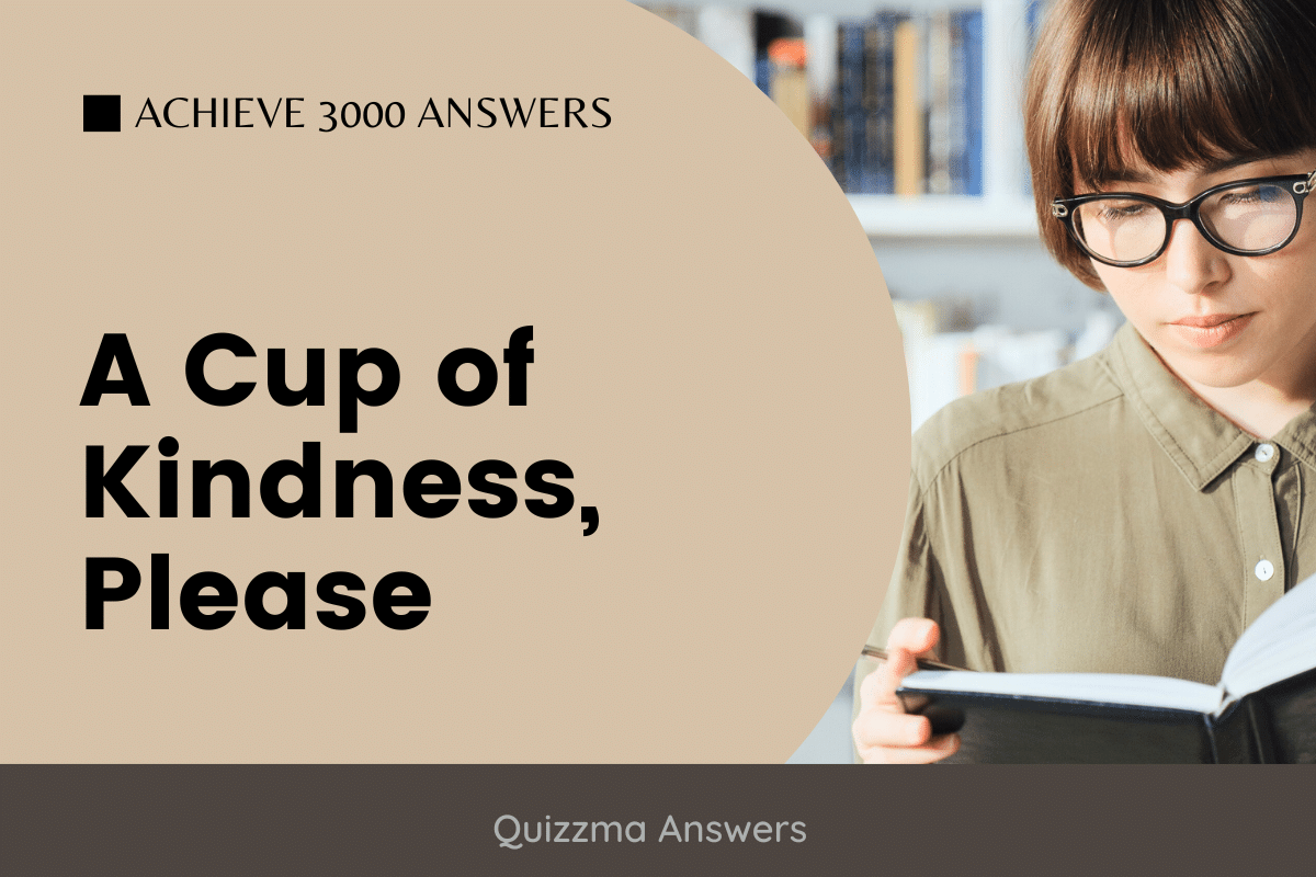 A Cup of Kindness, Please