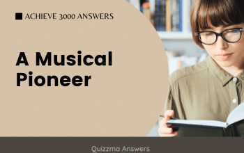 A Musical Pioneer Achieve 3000 Answers