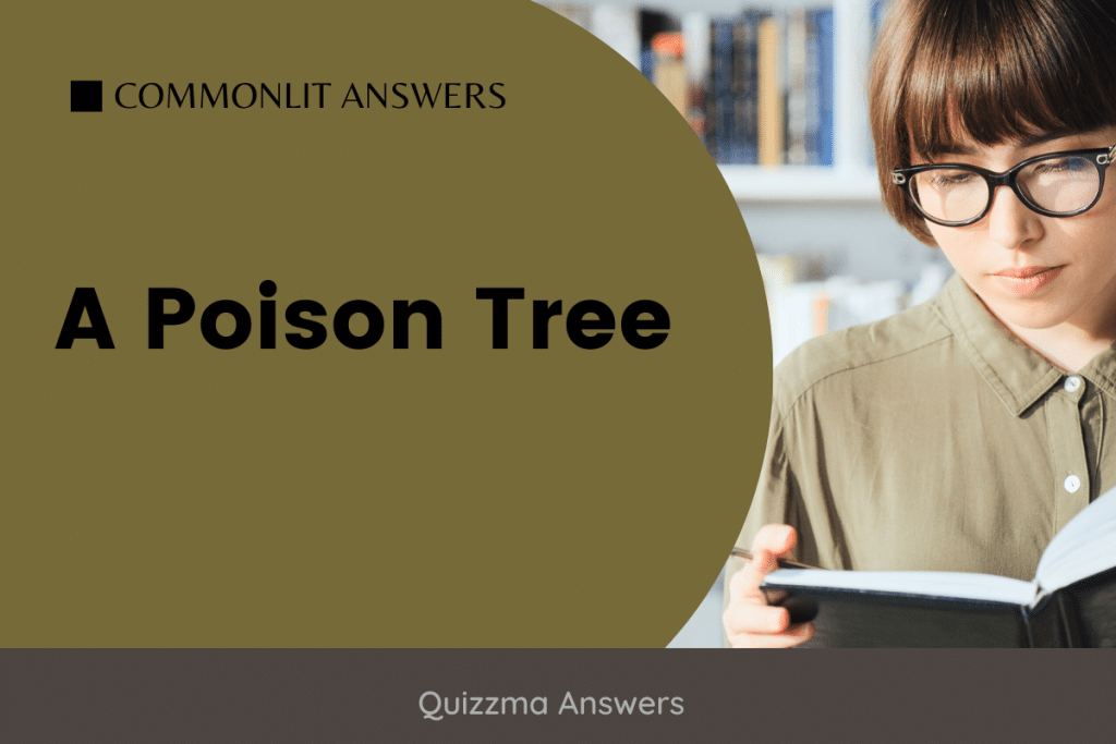 A Poison Tree Commonlit Answers