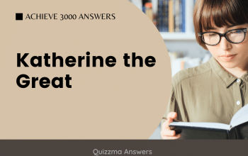 Katherine the Great Achieve 3000 Answers