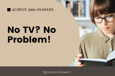 No TV? No Problem! Achieve 3000 Answers