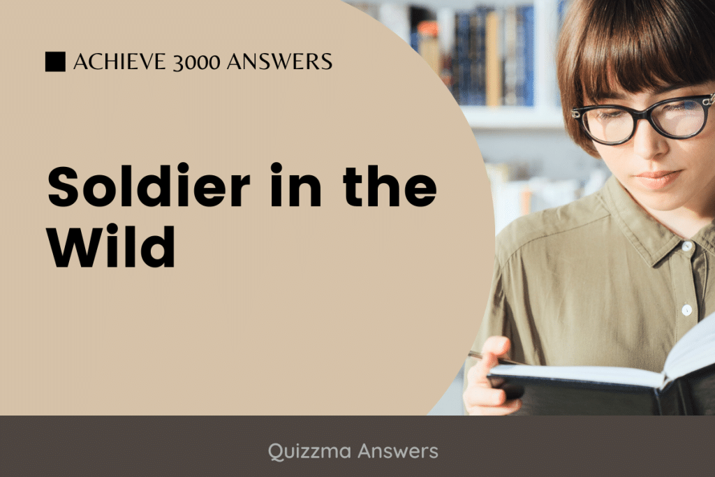 Soldier in the Wild Achieve 3000 Answers