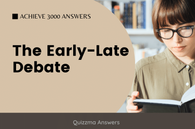 The Early-Late Debate Achieve 3000 Answers