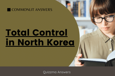Total Control in North Korea Commonlit Answers