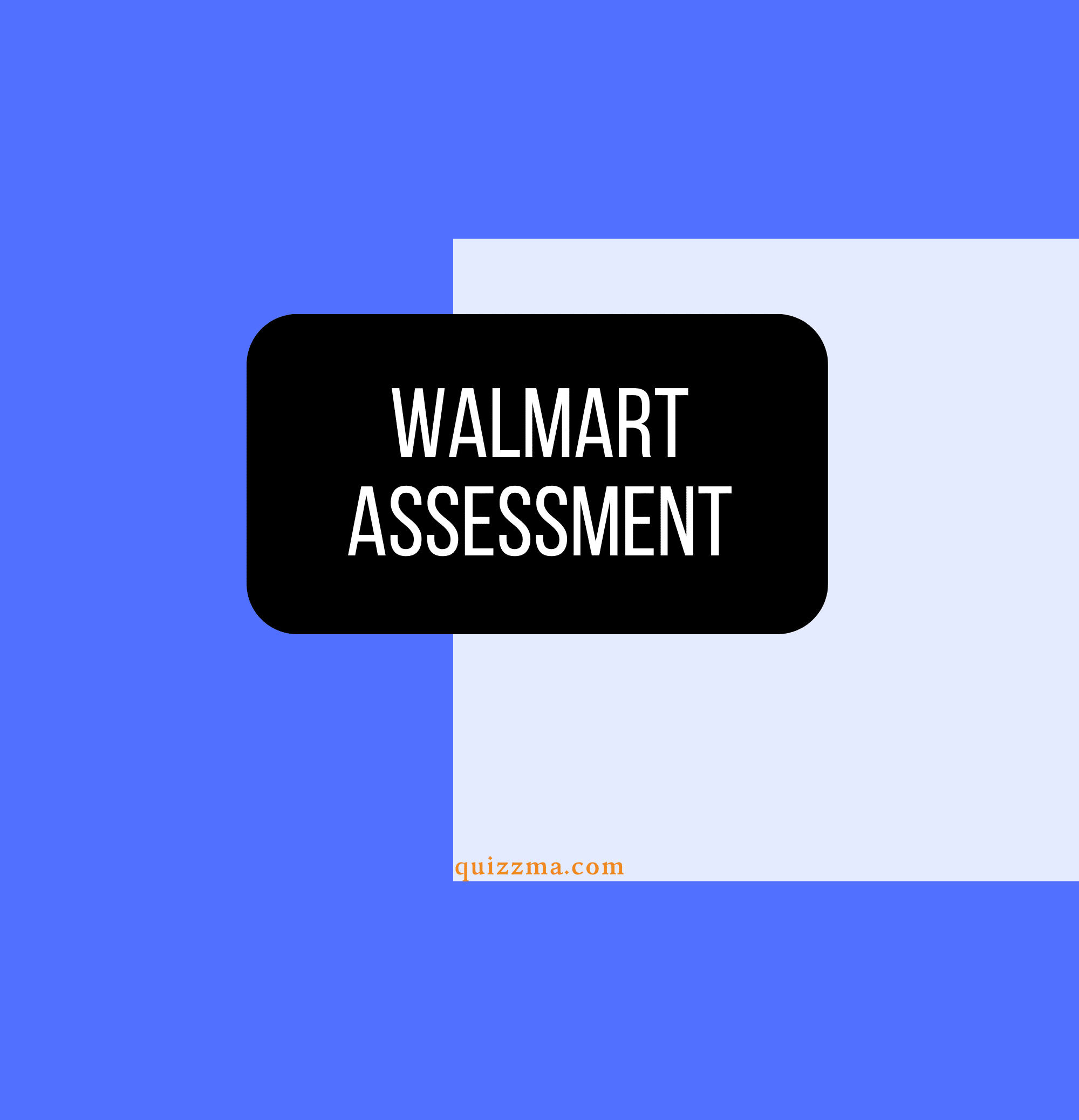 Walmart Assessment Test Answers 2025 » Quizzma