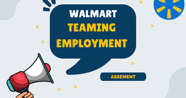 Walmart Teaming Employment Assessment Test Answers - Quizzma