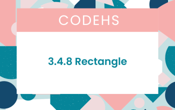 3.4.8 Rectangle CodeHS Answers