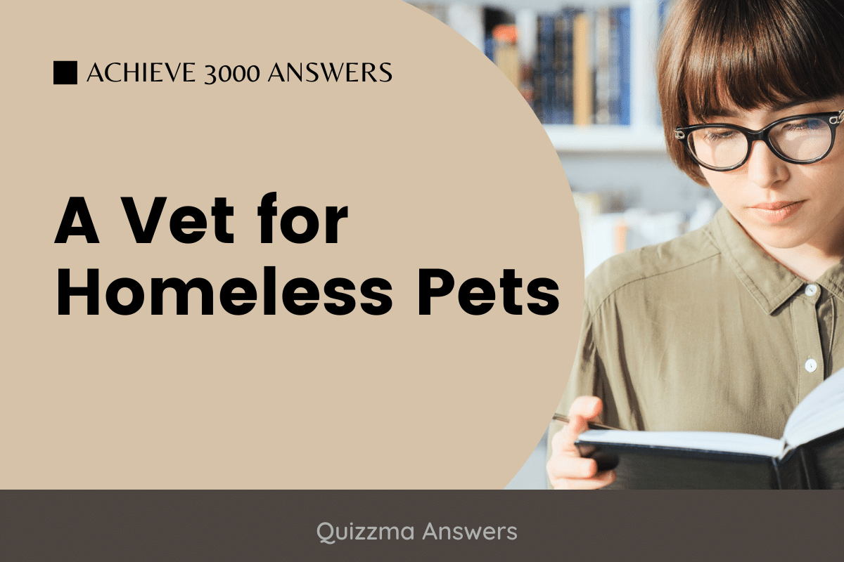 A Vet for Homeless Pets Achieve 3000 Answers