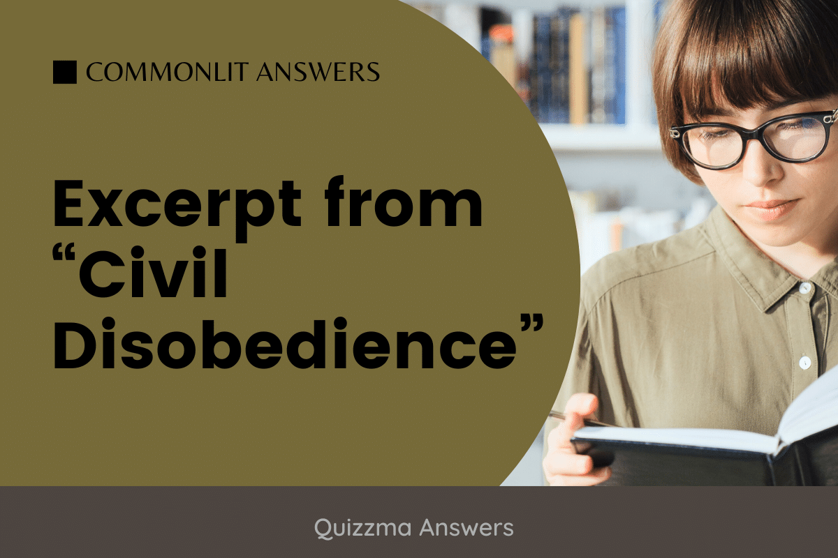 Excerpt from “Civil Disobedience” Commonlit Answers